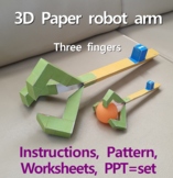 Paper robot arm, 3 fingers robot, printable instant, paper