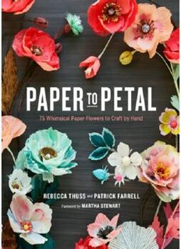 Preview of Paper to Petal 75 Whimsical Paper Flowers to Craft by Hand