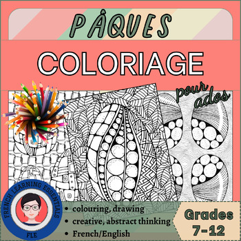 Preview of Pâques | Easter | French/English | Coloriage pour ados | Arts plastiques