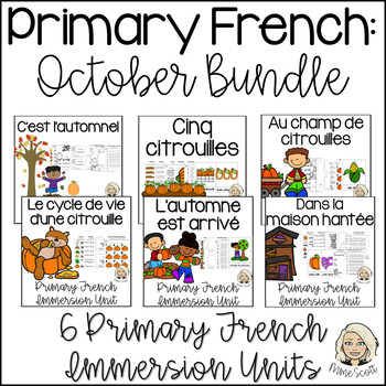 Preview of Paquet d'octobre - October Bundle - Six French Kindergarten Units - French Unit