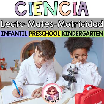 Preview of Paquete Ciencia / Science Bundle. Mates. Lecto. Motricidad. Dramático. Spanish