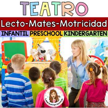 Preview of Paquete Teatro / Theater Bundle. Mates. Lecto. Motricidad. Dramático. Spanish
