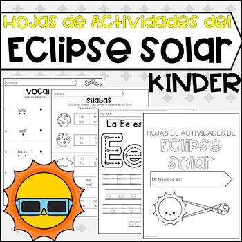Preview of Paquete de Actividades del Eclipse Solar KINDER| Solar Eclipse Packet in Spanish