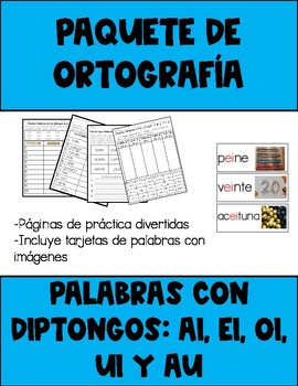 Preview of Paquete de ortografía- Palabras con diptongos ai, ei, oi, ui y au