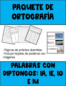 Preview of Paquete de ortografía- Palabras con diptongos ia, ie, io e iu