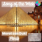 París Song of the Week Morat con Duki for Spanish Class