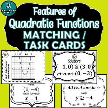 Preview of TASK CARDS / MATCHING ACTIVITY - Algebra - Parabolas & Quadratic Functions