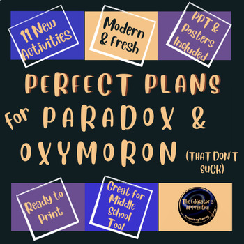 Preview of Paradox & Oxymoron Activities for High School, Unique Lessons, Posters, PPT