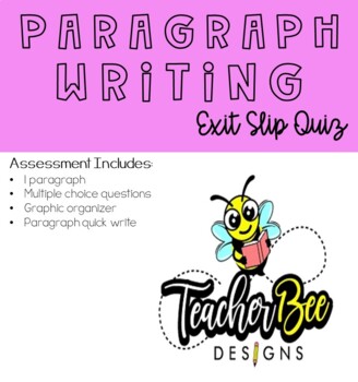 Preview of Paragraph Writing Exit Slip Quiz