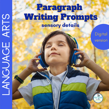 Paragraph Writing Prompts | Sensory Details | TPT