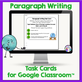 Preview of Paragraph Writing Task Cards for Google Classroom™ - Digital Task Cards