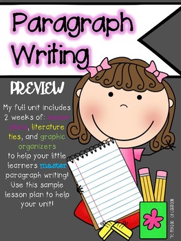 Preview of Paragraph Writing Unit {{freebie}}