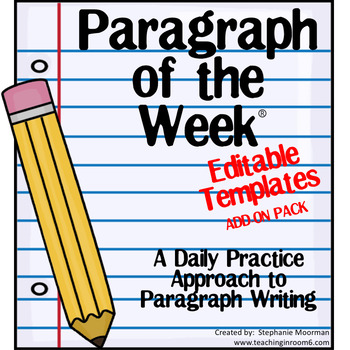Preview of Paragraph of the Week EDITABLE Templates Add-on Pack