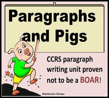 Preview of Paragraphs and Pigs: Teaching Paragraph Writing with Humor, Standards-Based Unit