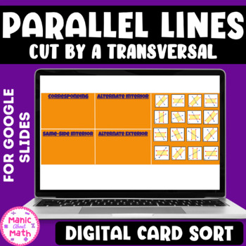 Preview of Parallel Lines Cut By A Transversal (Angle Pairs) Card Sort on Google Slides