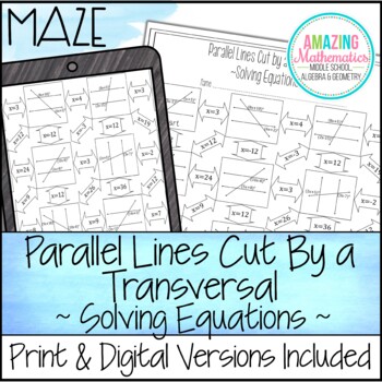 Parallel Lines Cut by a Transversal Maze ~ Solving Equations | TpT