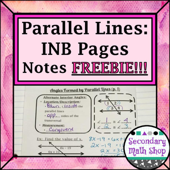 Preview of Parallel Lines -Types & Properties of the Angles Formed INB Pages FREEBIE!!!