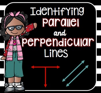 Preview of Identifying Parallel Lines and Perpendicular Lines