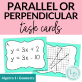 Parallel, Perpendicular, or Neither Task Cards