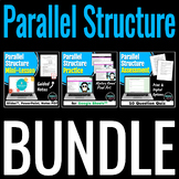 Parallel Structure BUNDLE | Mini Lesson, Practice, & Assessment
