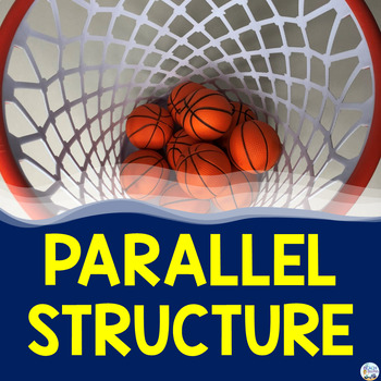 Preview of Parallel Structure (Parallelism) - Sentence Writing Game - Grammar Activity