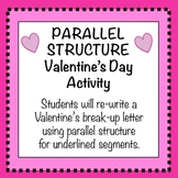Parallel Structure: Valentine's Day Writing Assignment