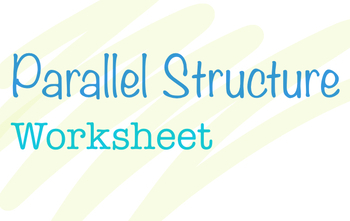 Parallel Structure Worksheets Teachers Pay Teachers