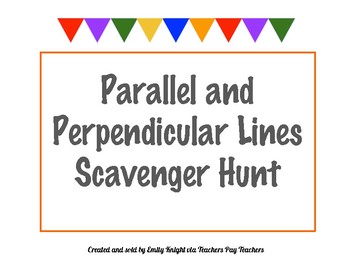 Preview of Parallel and Perpendicular Lines Scavenger Hunt