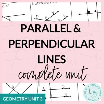 Preview of Parallel and Perpendicular Lines Unit (Geometry Unit 3)