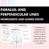 Parallel and Perpendicular Lines Guided Notes and Worksheets