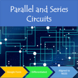 Parallel and Series Circuits Practice and Quiz (Google Form)