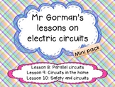 Parallel circuits, Electric circuits in the home and Elect