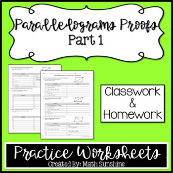 Preview of Parallelograms Proofs Part 1 Practice Worksheets (Classwork & Homework)