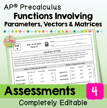 Preview of Parametrics Vectors and Matrices Assessments (Unit 4 AP Precalculus)