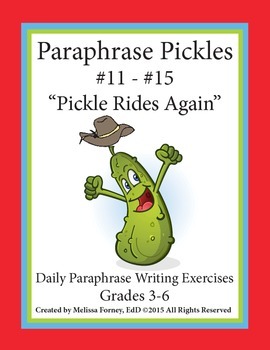 Preview of Paraphrase Pickles: Daily Paraphrase Writing Exercises #11-#15