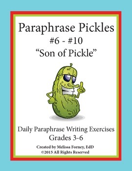 Preview of Paraphrase Pickles: Daily Paraphrase Writing Exercises #6-#10