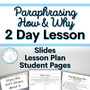Preview of Paraphrasing How and Why Lesson with Slides Games and Worksheets