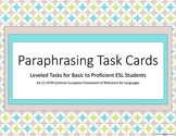 Paraphrasing Task Cards: Leveled for ESL 