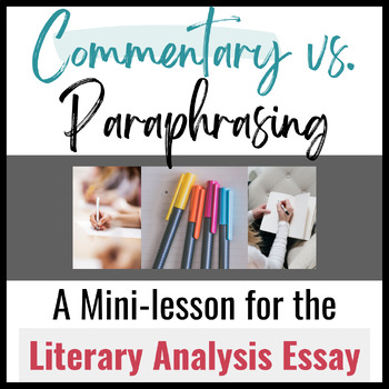 Preview of Paraphrasing vs. Commentary:  A Guide for Literary Analysis