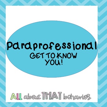 Preview of Paraprofessional Get to Know You