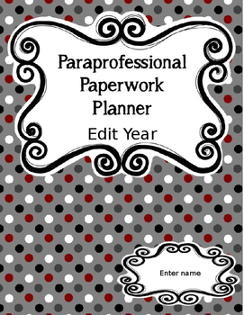 Preview of Paraprofessional Paperwork Planner: Editable