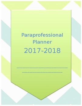 Preview of Special Education--Paraprofessional Planner and Student Guide 2017-2018