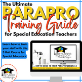 Paraprofessional Training Guide: A Course for Special Educ