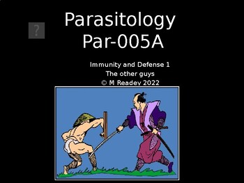 Preview of Parasitology Week 5: Immunity and Defenses