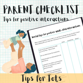 Parent/Adult - Child Interaction Checklist by Tips For Tots | TPT