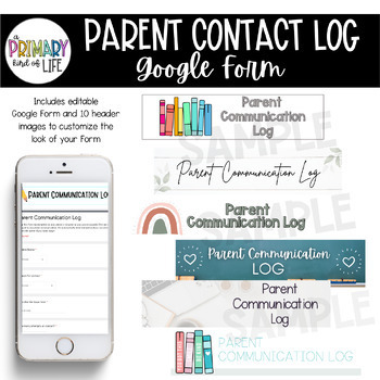 Preview of Parent Communication / Contact Log (Digital; w/BONUS header images} Google Form