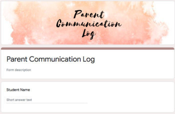 Preview of Parent Communication Log Google Form