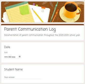 Preview of Parent Communication Log Google Form