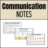 Parent Communication Notes (Behavior/Glow/Reflection)