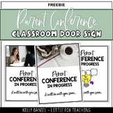 Parent Conference Door Sign | Freebie